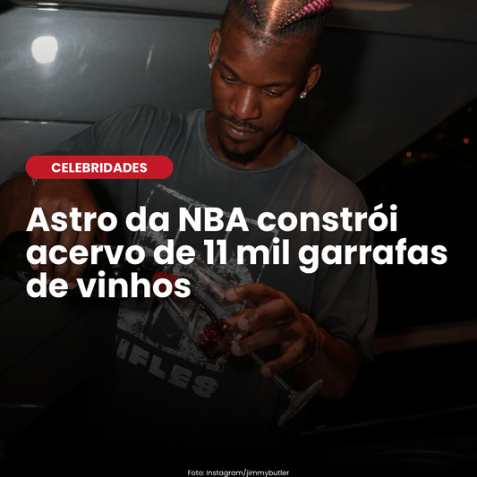 Jimmy Butler e sua conexão com o vinho de alto nível