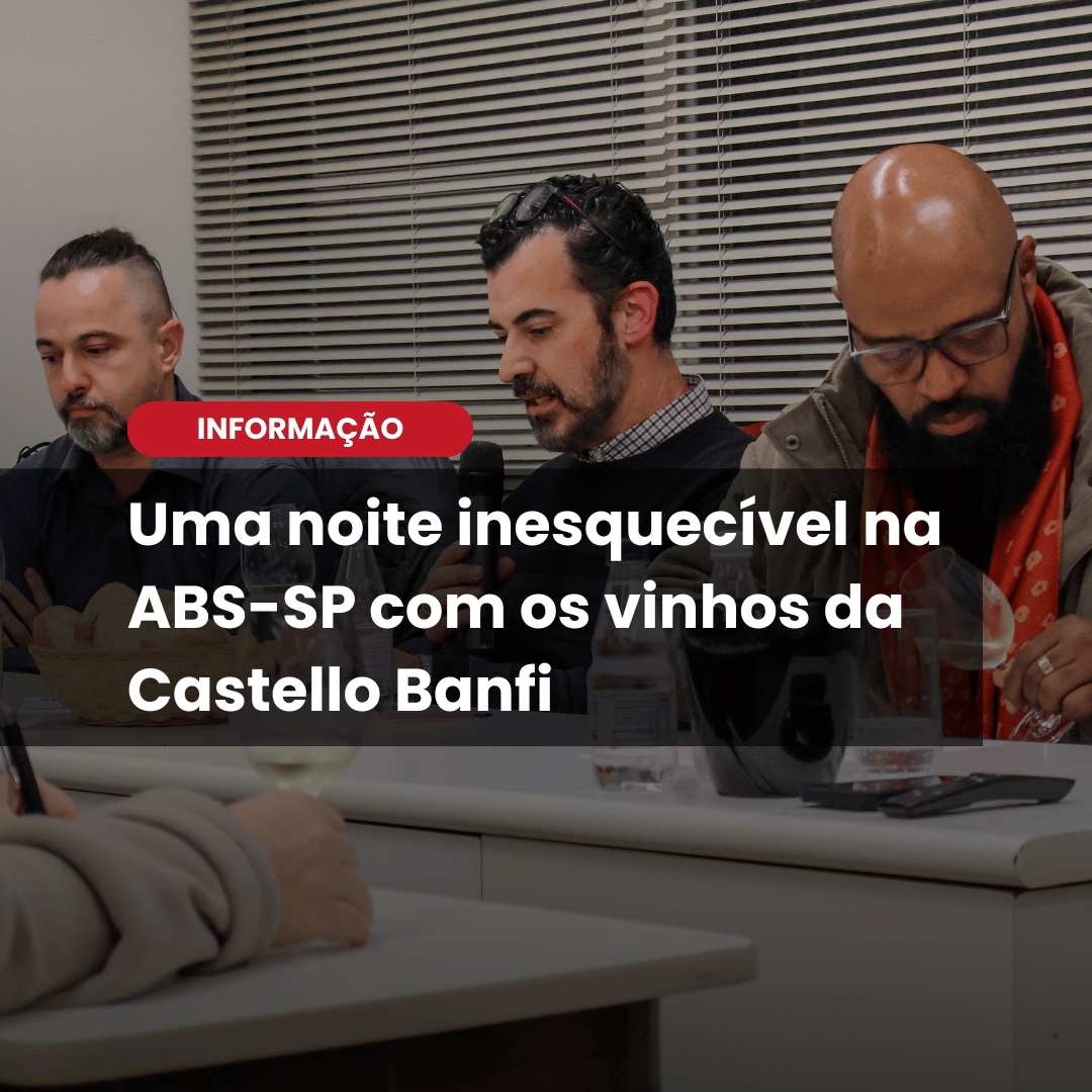 Castello Banfi na ABS-SP: uma noite de excelência