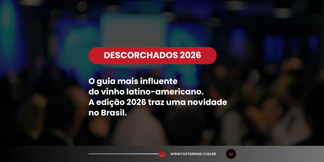 Guia Descorchados 2026 reforça o peso do vinho latino-americano