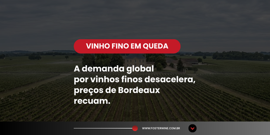 Mercado de vinhos finos recua e muda o perfil da demanda global