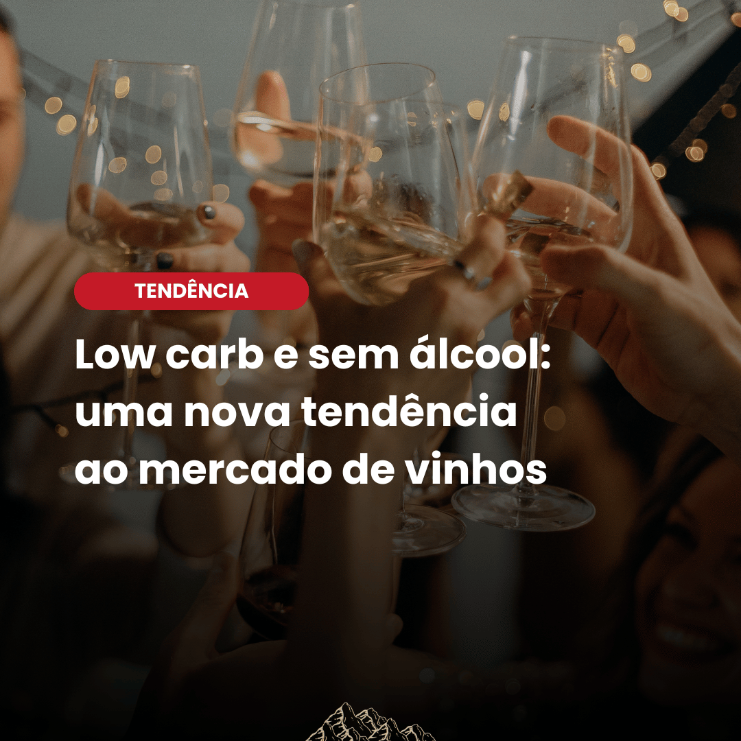 Vinhos low carb e sem álcool ganham força em 2025