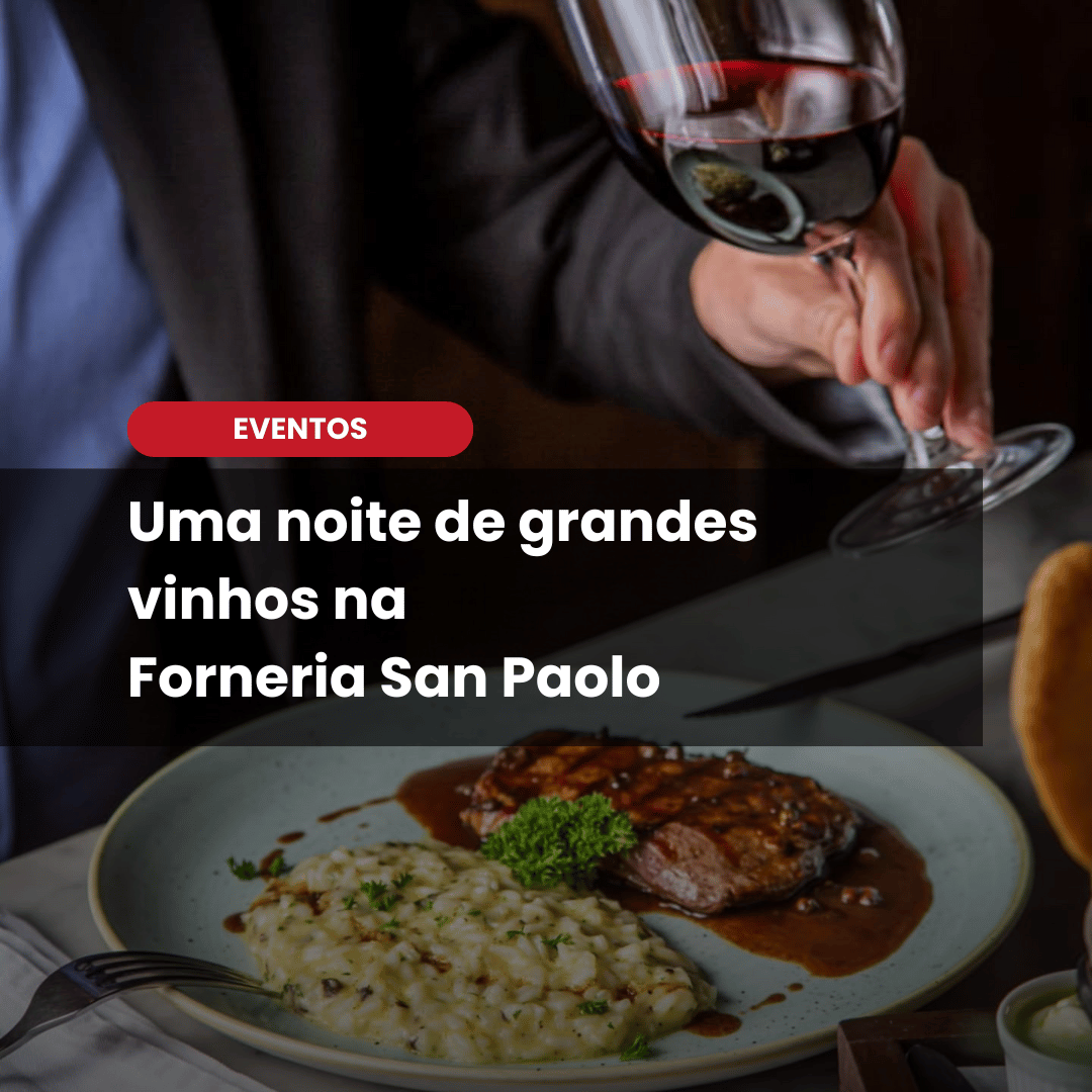 Os rótulos que marcaram a noite de degustação na Forneria San Paolo